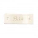 /27806 Targhetta porcellana cm6x2 BEBE'